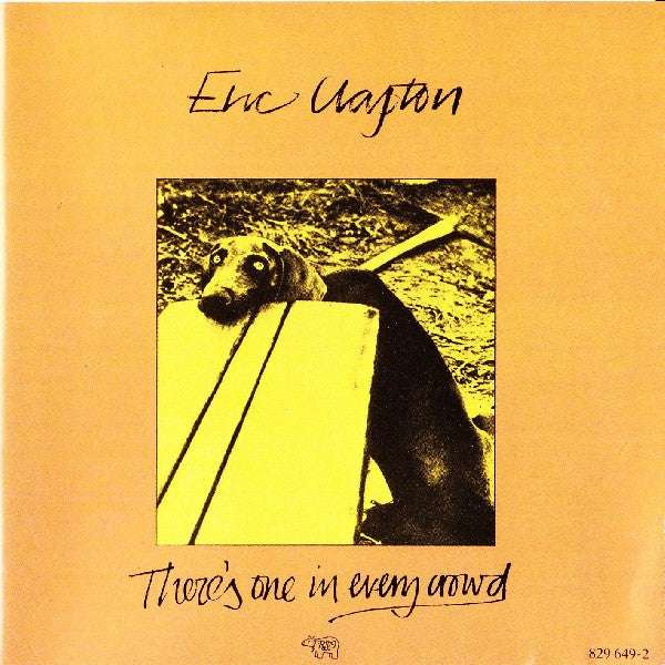 Eric Clapton - There's One In Every Crowd (Early German CD) VG+