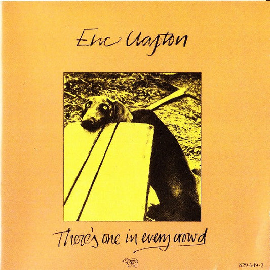Eric Clapton - There's One In Every Crowd (Early German CD) VG+
