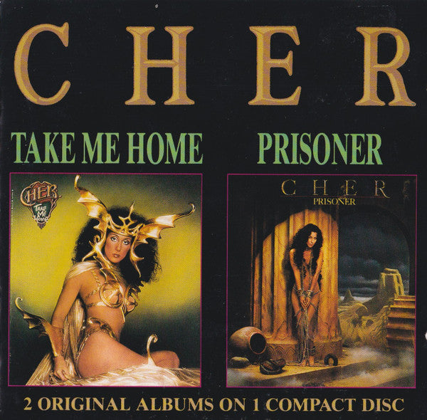 Cher - Take me Home / Prisoner (1990 2 on 1 CD) VG+