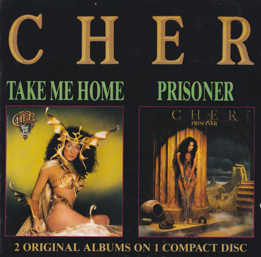 Cher - Take me Home / Prisoner (1990 2 on 1 CD) VG+