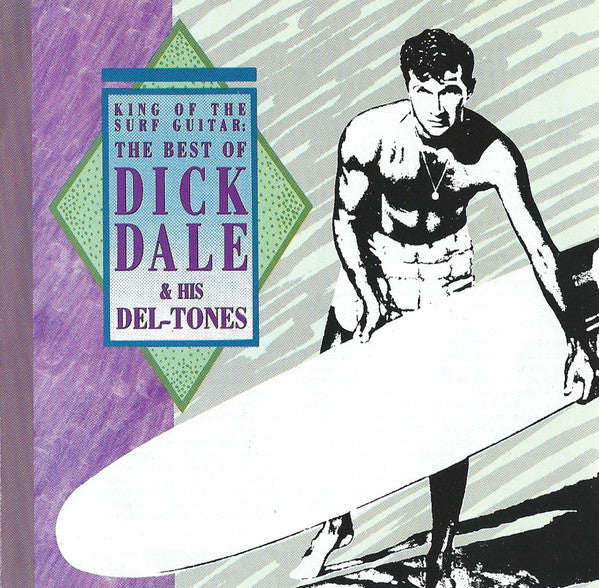 Dick Dale & Del-Tones - King of Surf Guitar (1989 CD) NM