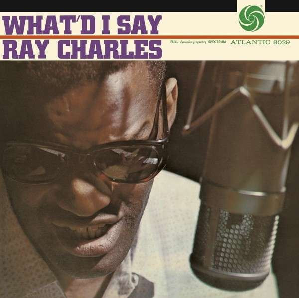 Ray Charles - What'd I Say (2013 Atlantic 1000 CD + Obi) Mint
