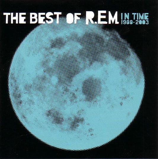 R.E.M - The Best of ~ In Time 1988-2003 (2003 CD) VG+