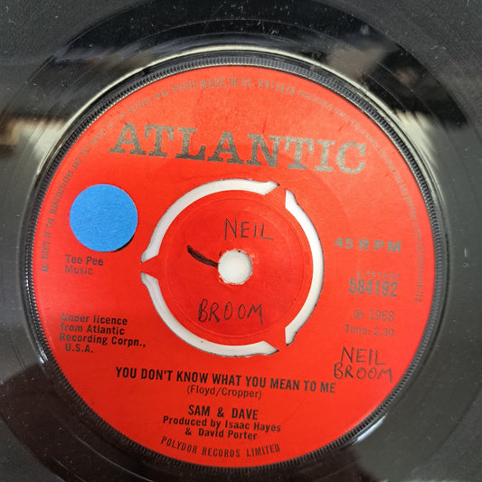 Sam & Dave - You Don't Know What you Mean to Me (Vinyl Single) Atlantic Soul 45 *EX*