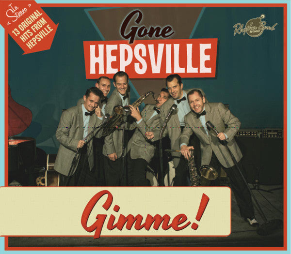 Gone Hepsville - Gimme! (2018 Rockabilly CD) VG+