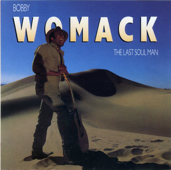 Bobby Womack - The Last Soul Man (1987 CD) VG+