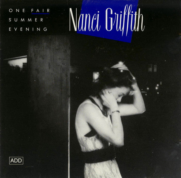 Nanci Griffith - One Fair Summer Evening (1988 CD) NM