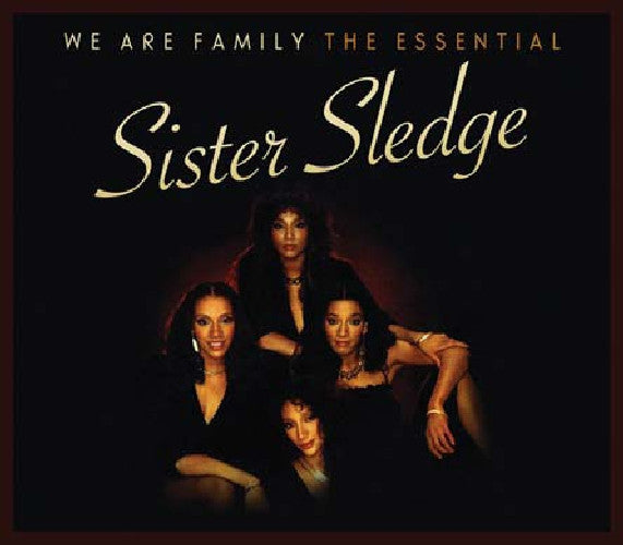 Sister Sledge - We are Family ~ The Essential (2010 DCD) NM