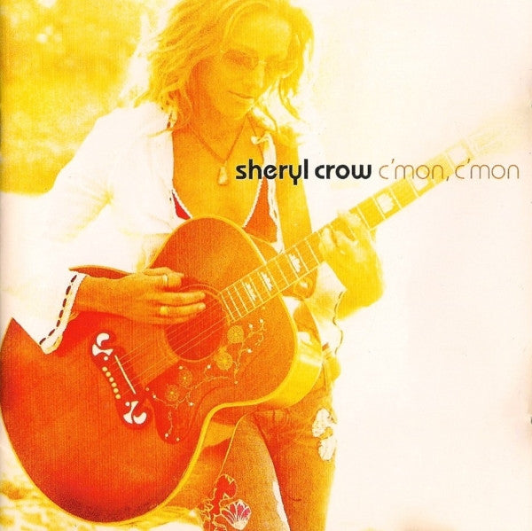 Sheryl Crow - C'Mon C'Mon (2002 CD) NM