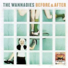 Wannadies - Before & After (2003 CD) Mint