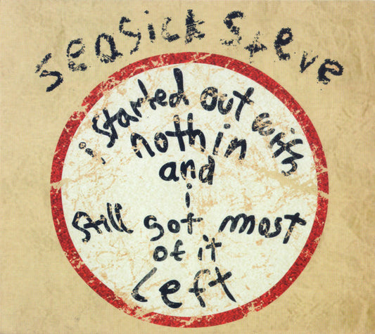 Seasick Steve - I Started Out with Nothin... (2008 CD) Mint