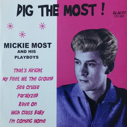 Mickie Most and his Playboys - Dig the Most! (2006 Blakey CD) VG+