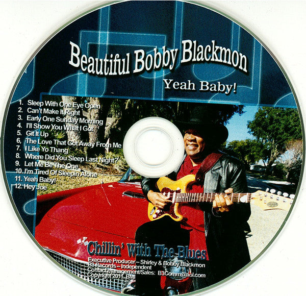 Beautiful Bobby Blackmon - Yeah baby ~ Chilin with the Blues (CD) NM