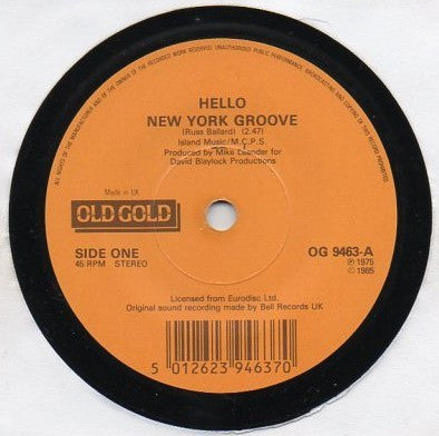 Hello - New York Groove / Tell Him (Vinyl Single in P/S) NM/M