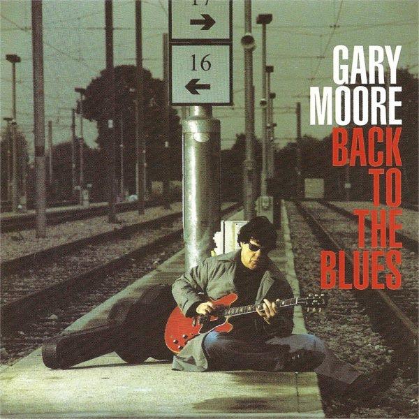 Gary Moore - Back to the Blues UK CD Album (2001) Used NM - music-cd