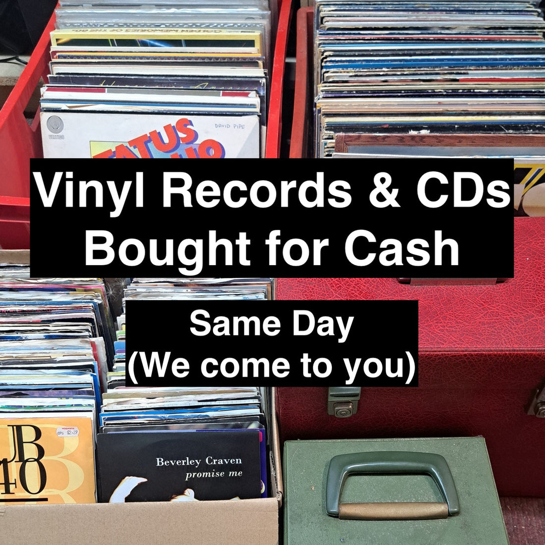 Selling your Records or CD Collection Essex, London or South
