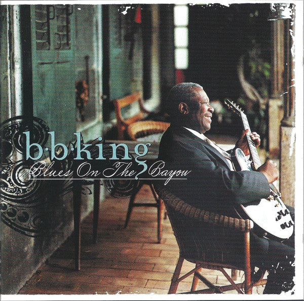 B.B King - Blues on the Bayou (1998 CD) Mint