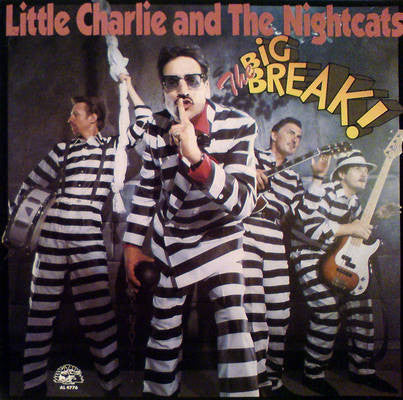 Little Charlie and the Nightcats - The Big Break (1989 Blues CD) NM