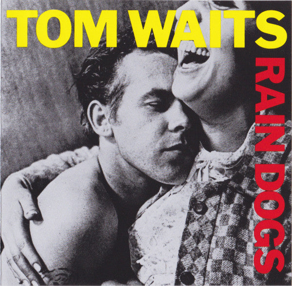 Tom Waits - Rain Dogs (1995 CD) VG+