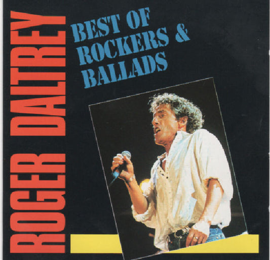 Roger Daltrey - Best of Rockers & Ballads (1991 CD) NM