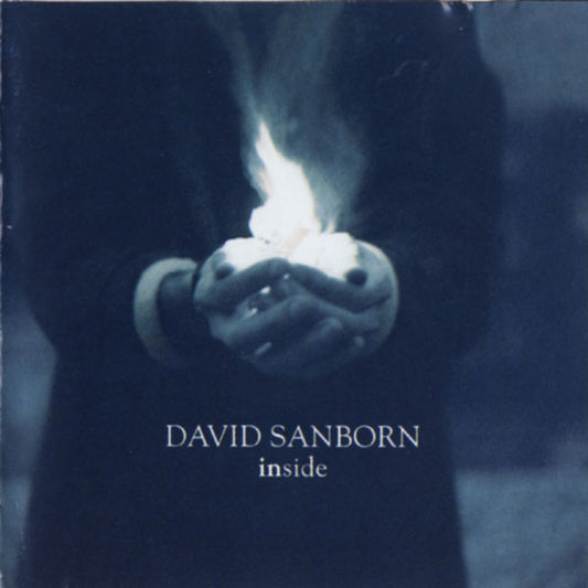 David Sanborn - Inside (1999 CD) VG+