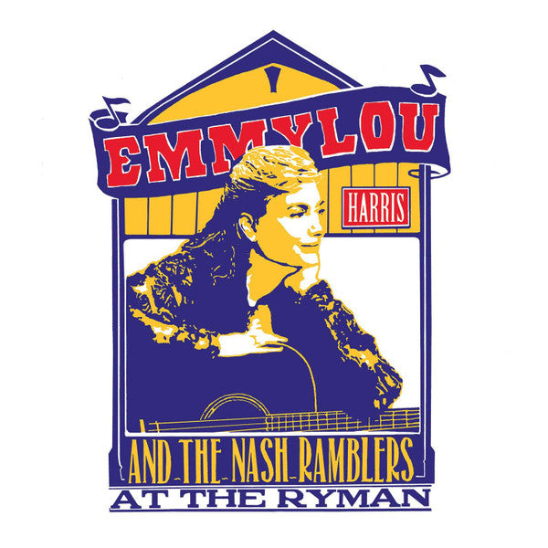 Emmylou Harris & the Nash Ramblers - At the Ryman (2017 CD) NM
