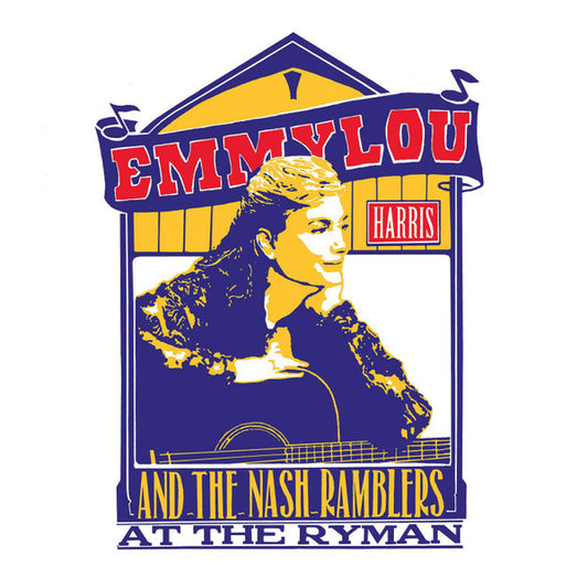 Emmylou Harris & the Nash Ramblers - At the Ryman (2017 CD) NM