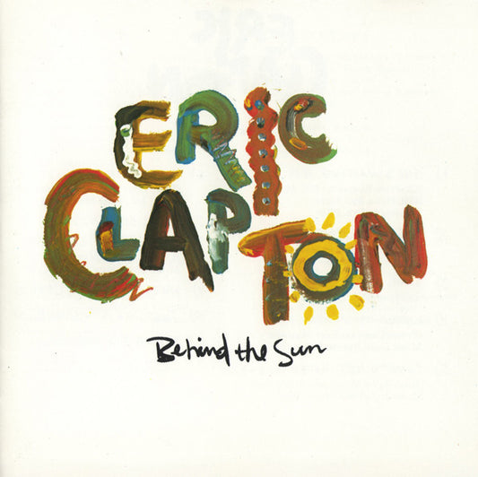Eric Clapton - Behind the Sun (1985 CD) NM