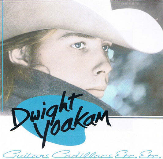 Dwight Yoakam - Guitares, Cadillacs, Etc.. Etc.. (1986 CD) Mint