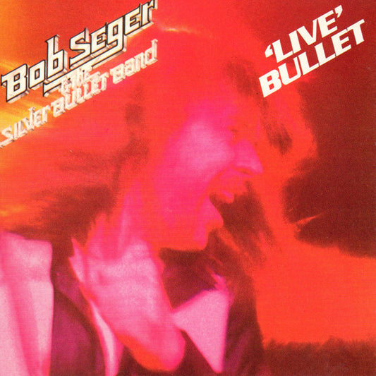 Bob Seger & Silver Bullet Band - 'Live Bullet' (US CD) VG