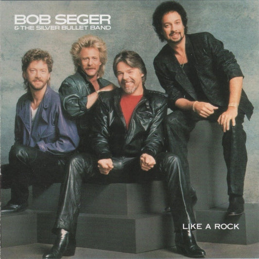 Bob Seger & the Silver Bullet Band - Like a Rock (1986 CD) VG+