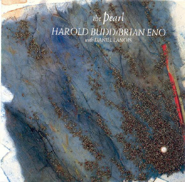 Harold Budd / Brian Eno - The Pearl (1997 CD) NM