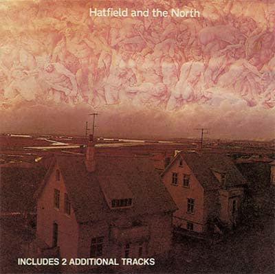 Hatfield and the North - Hatfield and the North (Virgin CD) VG+