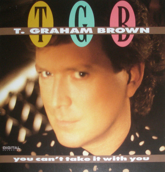 T.Graham Brown - You Can't Take it with You (US 1991 CD) NM