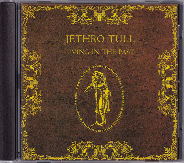 Jethro Tull - Living in the Past (1999 CD) NM