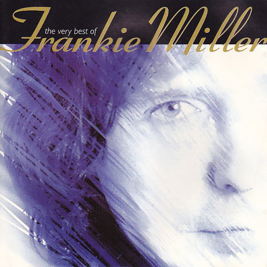 Frankie Miller - Very Best of (1993 CD) Mint