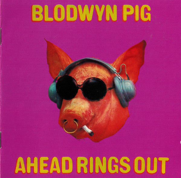 Blodwyn Pig - Ahead Rings Out (2006 Remastered & Expanded CD) NM
