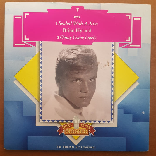 Brian Hyland - Sealed with a Kiss (Old Gold Vinyl 7" Single) VG+/EX