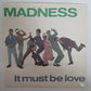 Madness - It Must be Love (Vinyl 7" Single) EX/EX