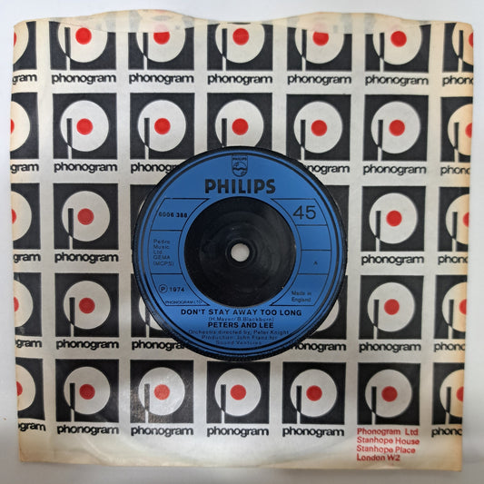 Peters and Lee - Don't Stay Away Too Long (Vinyl 7" Single) NM