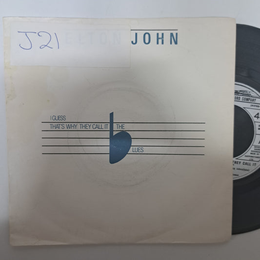 Elton John - I Guess That's Why They Call it the Blues (Vinyl 7" Single) G/EX