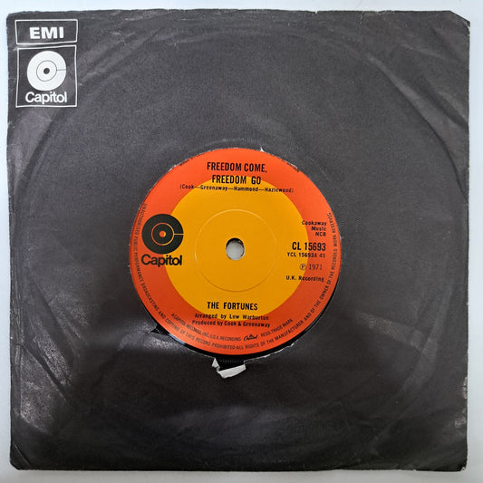 Fortunes - Freedom Come Freedom Go (Vinyl 7" Single) EX