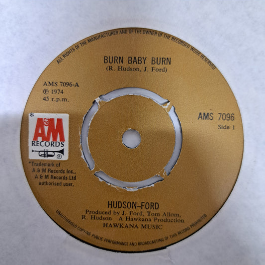 Hudson-Ford - Burn Baby Burn (Vinyl 7" Single) EX