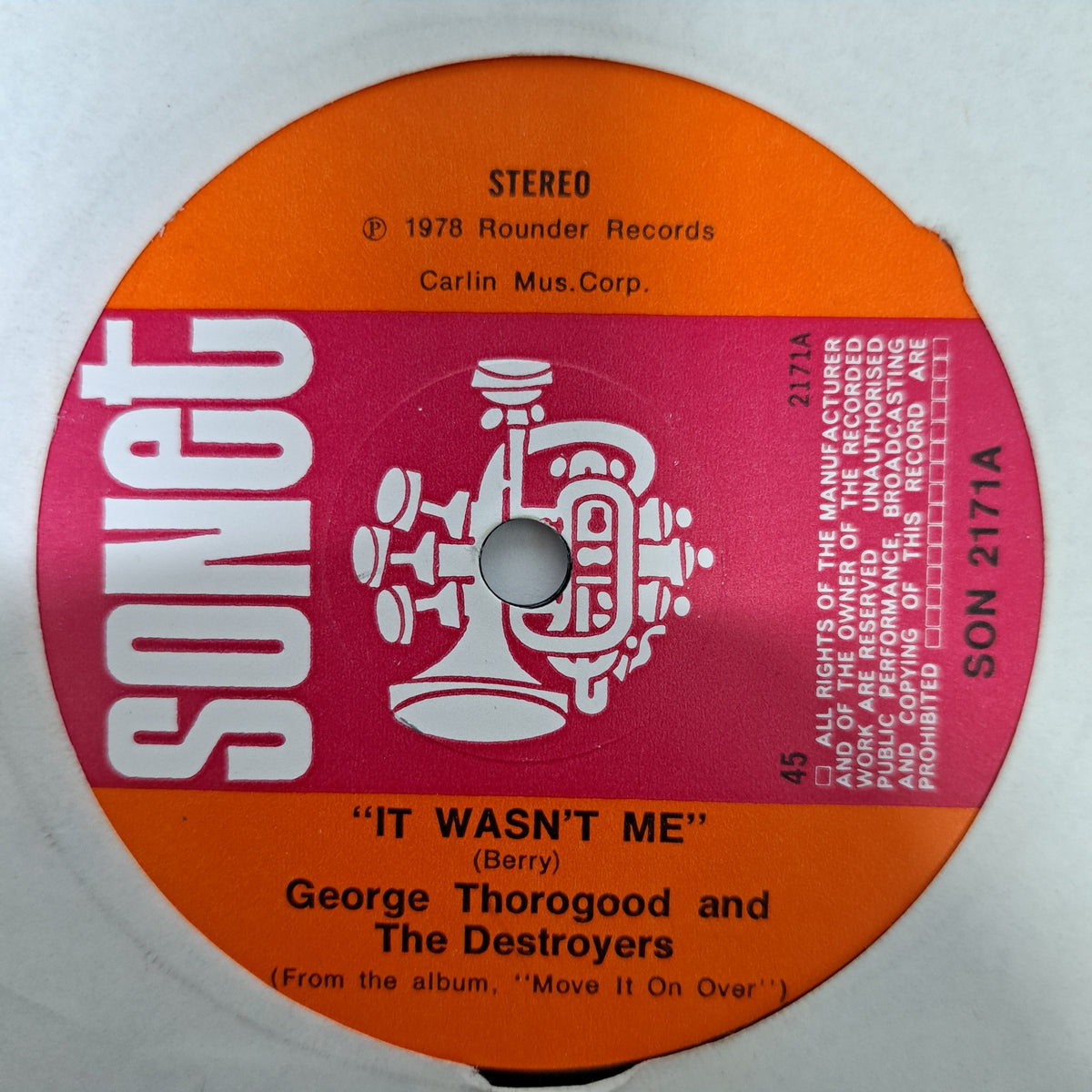 George Thorogood & the Destroyers - It Wasn't Me (Vinyl 7" Single) NM