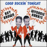 Roy Brown / Wynonie Harris - Good Rockin' Tonight (2004 CD) NM