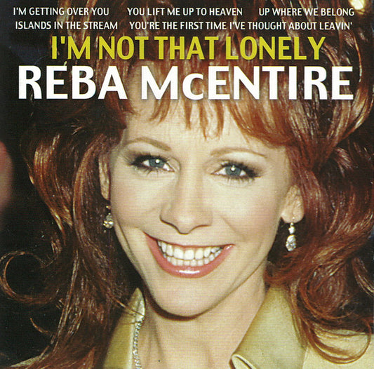 Reba McEntire - I'm Not That lonely (2002 CD) NM