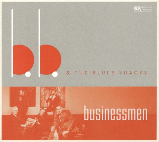 B.B & the Blue shacks - Businessmen (2014 German CD) NM