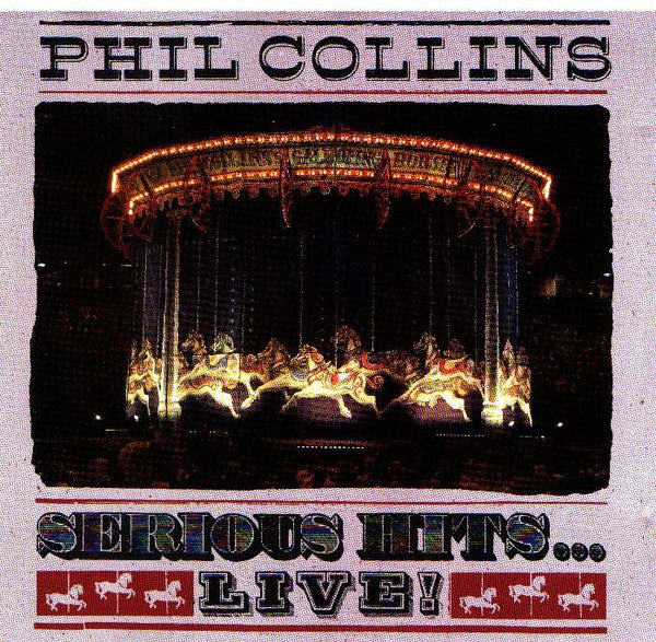 Phil Collins - Serious Hits...Live (1990 CD) VG+