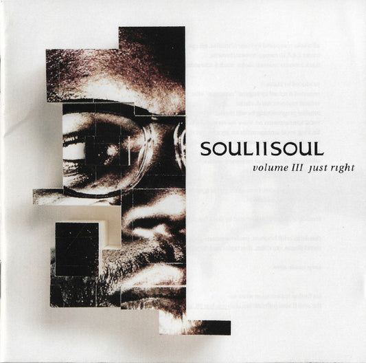 Soul II Soul - Volume III~Just Right (1992 CD) VG+