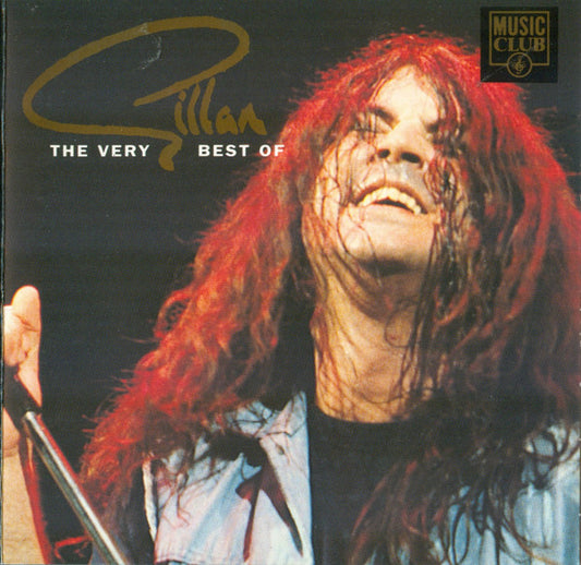 Gillan - The Very Best Of (1991 Music Club CD) NM